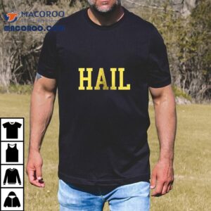 Valiant Michigan Wolverines Football Hail Repeat Shirt
