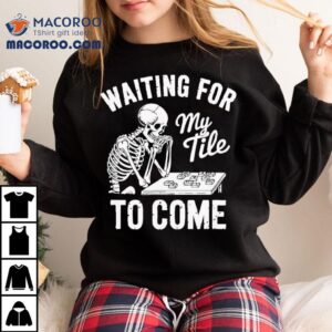 Waiting For My Tile To Come Mahjong Japanese Chinese Game Shirt