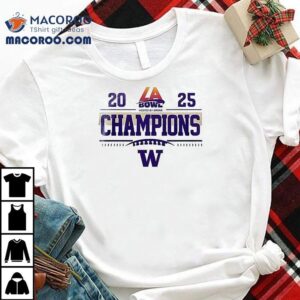 Washington Huskies Beat Broncos La Bowl Champions Mascot Shirt