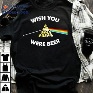 Wish You Were Beer Pink Floyd Parody Tshirt