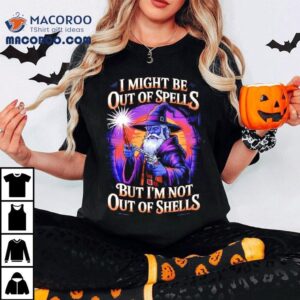 Wizard Holding Pistol I Might Be Out Of Spells But I’m Not Out Of Shells Funny Shirt
