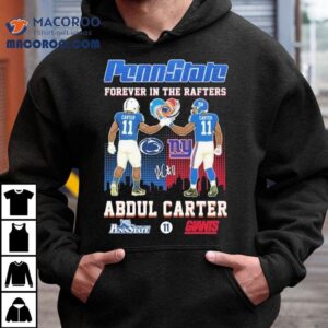 Abdul Carter Penn State Nittany Lions X New York Giants Forever In The Rafters Tshirt
