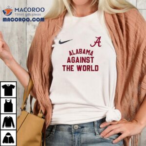 Alabama Crimson Tide Against The World Masco Tshirt