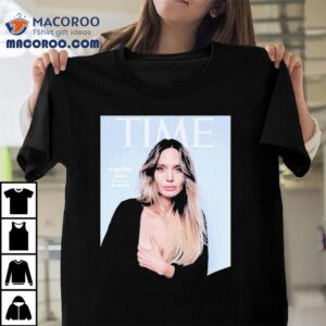 Angelina Jolie In Contours Her Truth Of Time France 2025 Shirt 2 Angelina Jolie In Contours Her Truth Of Time France Tshirt