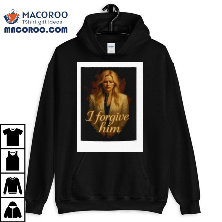 Erika Kirk I Forgive Him Shirt Erika Kirk I Forgive Him Shirt