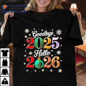 Goodbye Hello Happy New Year S Eve Christmas Tshirt