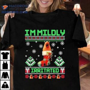 I M Mildly Irritated Marcus The Worm Christmas Funny Meme Tshirt