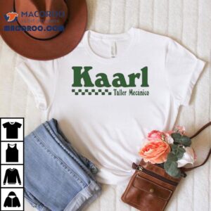 Kevin Kaarl Taller Mecanico Shirt 2 Kevin Kaarl Taller Mecanico Tshirt