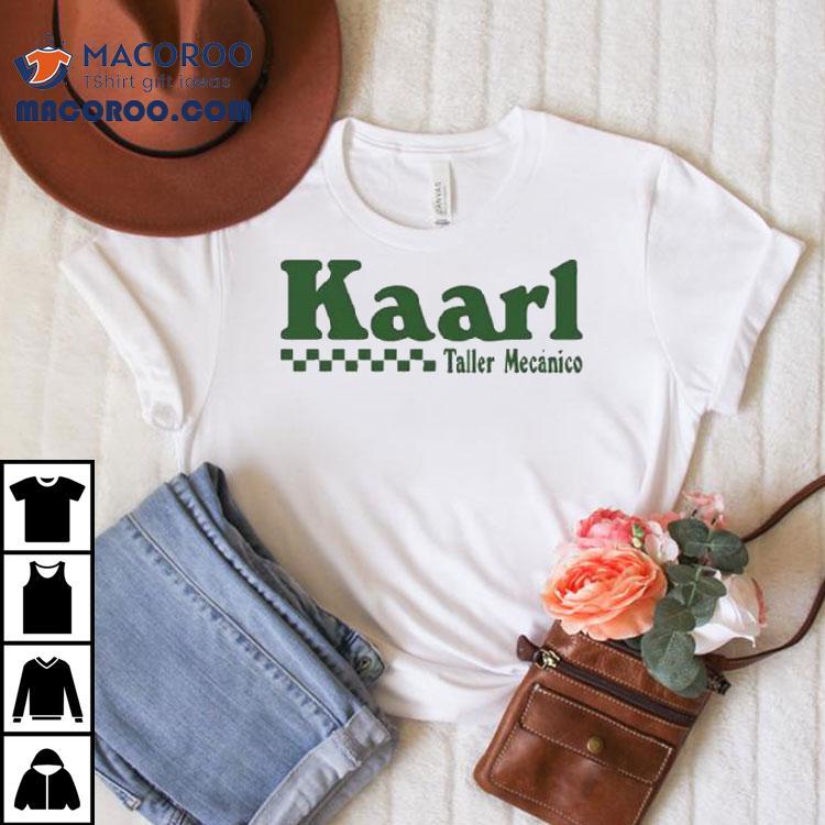 Kevin Kaarl Taller Mecanico Shirt Kevin Kaarl Taller Mecanico Shirt