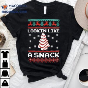 Looking Like A Snack Christmas Tshirt