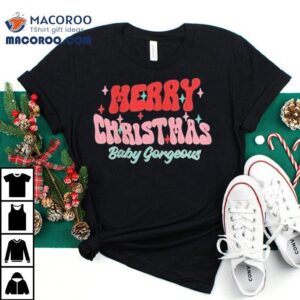 Merry Christmas Baby Gorgeous Tshirt