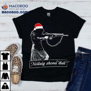 Nollaig Shona Duit Santa Christmas Tshirt