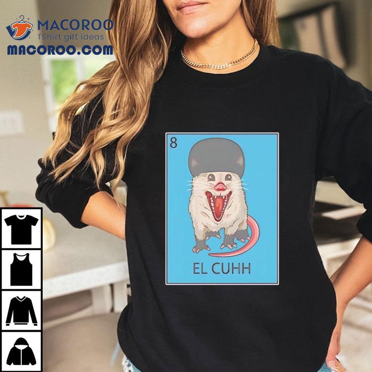 Possum El Cuhh The Takuache Loteria Shirt Possum El Cuhh The Takuache Loteria Shirt