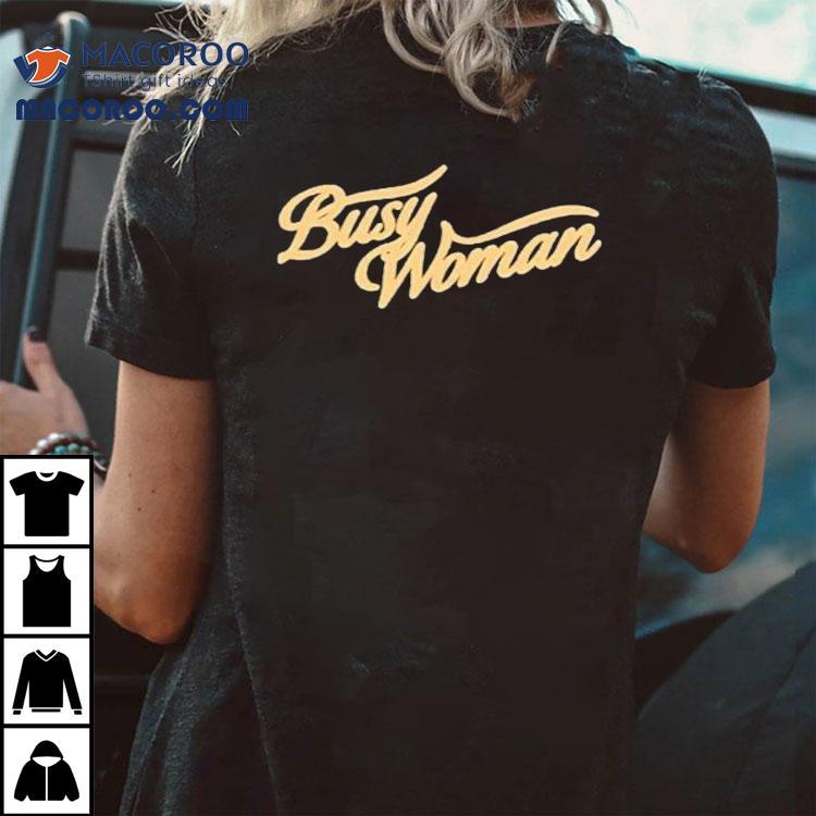 Sabrina Carpenter Busy Woman Shirt Sabrina Carpenter Busy Woman Shirt