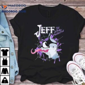 Shark Jeff The Lethal Protector Shirt 2 Shark Jeff The Lethal Protector Tshirt
