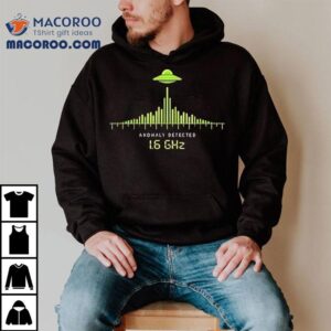 Ufo Alien Communication Signal Anomaly Detected Ghz Seti Tshirt