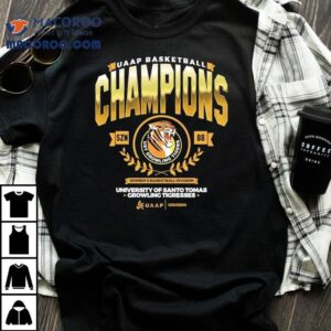 Ust Growling Tigers Champions Uaap Basketball Women S Basketball Division University Of Santo Tomas Tshirt