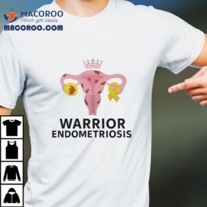 Uterus Warrior Endometriosis Tshirt