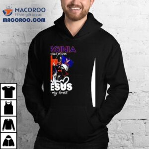 Virginia Cavaliers In My Veins Jesus In My Hear Tshirt