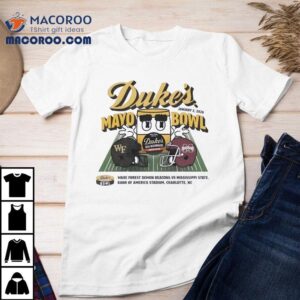 Wake Forest Demon Deacons Vs Mississippi State Bulldogs Duke S Mayo Bowl Tshirt