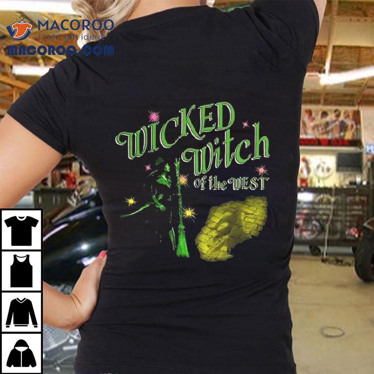 Wicked Witch Of The West Shirt Wicked Witch Of The West Shirt