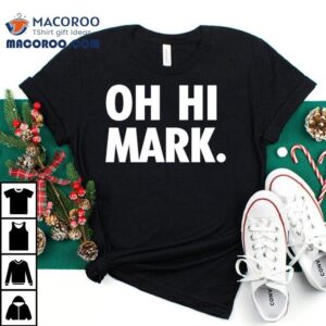 Film The Room Oh Hi Mark Tshirt