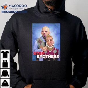Andrew Tate And Jake Paul Step Brothers Ufc Funny Shirt 3 Andrew Tate And Jake Paul Step Brothers Ufc Funny Tshirt