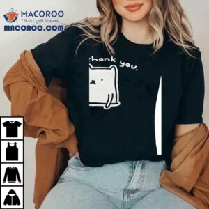 Cat Meme No Thank You Tshirt