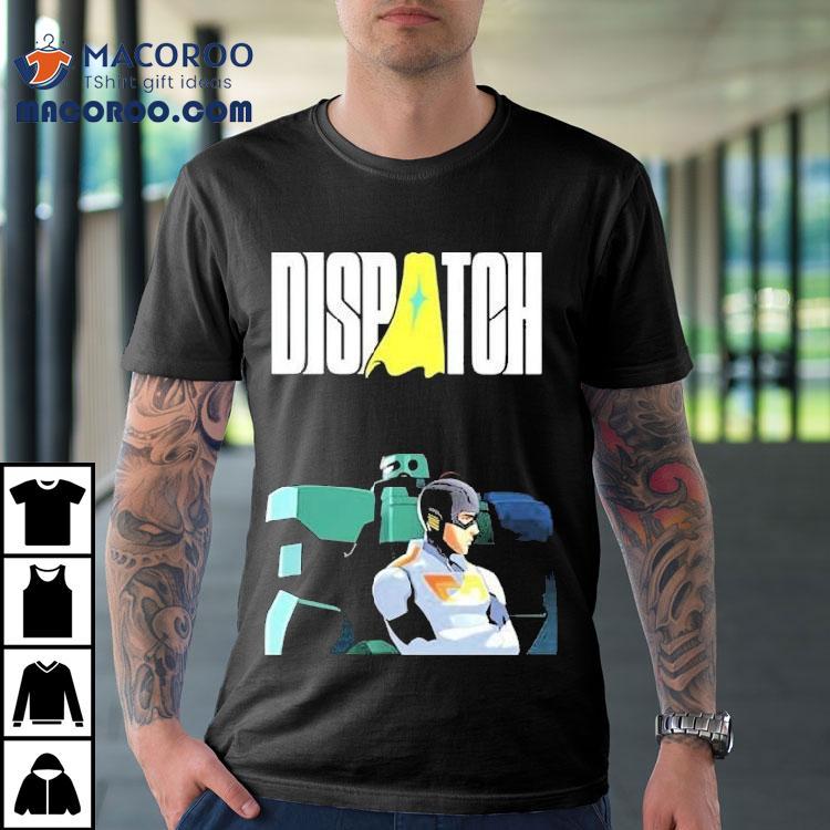 Dispatch Hero And Robot Team Shirt Dispatch Hero And Robot Team Shirt