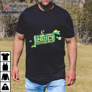 Lettuce Sara Bot Tshirt