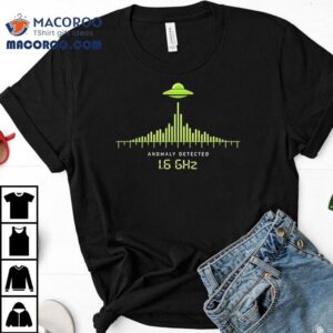 Ufo Alien Communication Signal Anomaly Detected Ghz Seti Tshirt