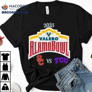Usc Trojans Vs Tcu Horned Frogs Football Valero Alamo Bowl Tshirt