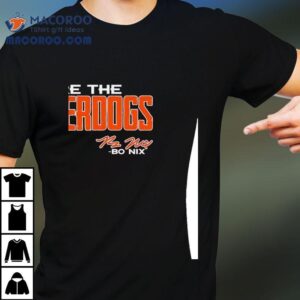 We Re The Overdogs Denver Broncos Signature Tshirt