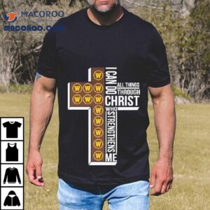 Western Michigan Broncos I Can Do All Things Through Christ Who Strengthen Me Tshirt
