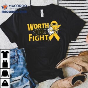 Worth The Fight Hopeatr Tshirt