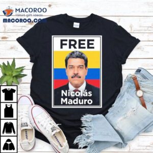 Democrats Free Nicolas Maduro Tshirt