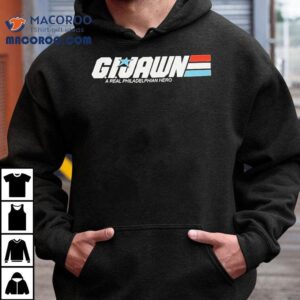 Gi Jawn A Real Philadelphia Hero Tshirt