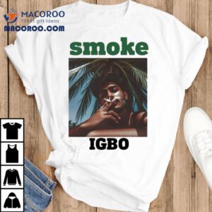 Greg Fourtwenty Smoke Igbo Tshirt