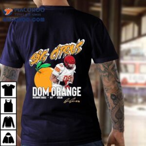 Iowa State Cyclones Dom Orange Big Citrus Defensive Tackle Signature Tshirt