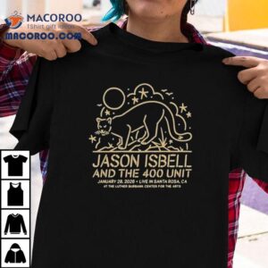Jason Isbell And The Unit Santa Rosa Ca Jan Panther S Tshirt