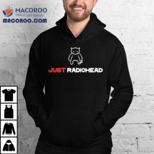 Just Radiohead Tshirt