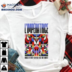 L Impratrice Oakland California Feb Tour Tshirt