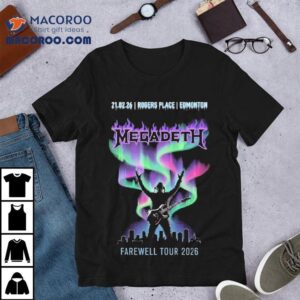 Megadeth Farewell Tour Rogers Place Edmonton Canada Northern Lights Metal Concer Tshirt