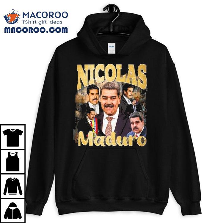 Nicolas Maduro Tribute T-shirt Nicolas Maduro Tribute T-shirt