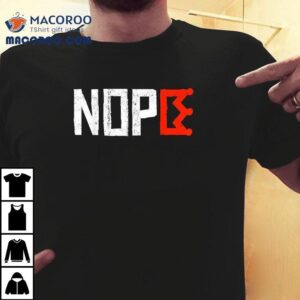 No Kings Nope Protest Sign Horizontal Tshirt