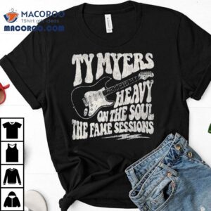 Ty Myers Heavy On The Soul The Fame Sessions Guitar Tshirt