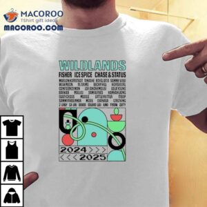 Wildlands Fisher Ice Spice Chase And Status Lineup 2024 2025 Shirt
