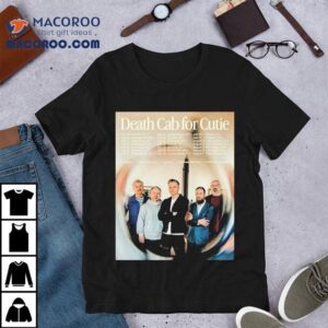 Death Cab For Cutie Summer In North America Tour City Dates Tshirt