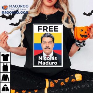 Democrats Free Nicolas Maduro Tshirt
