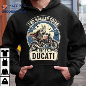 Ducati Two Wheeled Viking Rides Ducati Motor Moon Tshirt